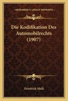 Die Kodifikation Des Automobilrechts (1907)
