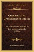 Grammatik Der Gronlandischen Sprache