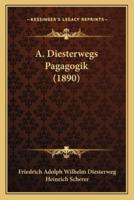 A. Diesterwegs Pagagogik (1890)