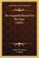 Die Augenheilkund Des Ibn Sina (1902)