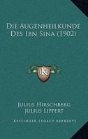 Die Augenheilkunde Des Ibn Sina (1902)