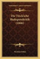 Die Tieck'sche Shaksperekritik (1846)