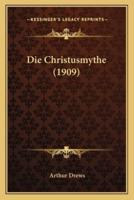 Die Christusmythe (1909)