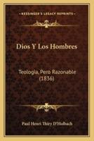 Dios Y Los Hombres