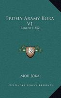 Erdely Aramy Kora V1