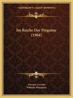 Im Reiche Der Pinguine (1904)