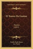 El Tesoro De Gaston
