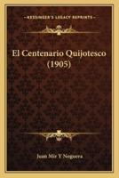 El Centenario Quijotesco (1905)
