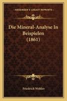 Die Mineral-Analyse In Beispielen (1861)