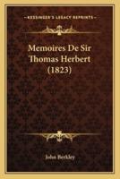 Memoires De Sir Thomas Herbert (1823)
