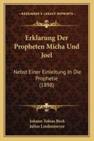 Erklarung Der Propheten Micha Und Joel