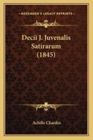 Decii J. Juvenalis Satirarum (1845)