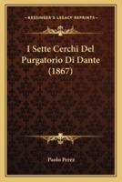 I Sette Cerchi Del Purgatorio Di Dante (1867)