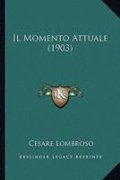 Il Momento Attuale (1903)