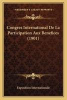 Congres International De La Participation Aux Benefices (1901)