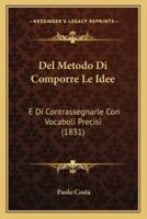 Del Metodo Di Comporre Le Idee