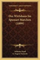 Des Wirtshaus Im Spessart Marchen (1899)