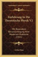 Einfuhrung In Die Theoretische Physik V2