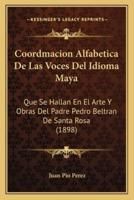 Coordmacion Alfabetica De Las Voces Del Idioma Maya