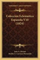 Coleccion Eclesiastica Espanola V10 (1824)