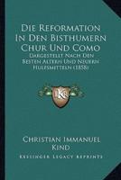 Die Reformation In Den Bisthumern Chur Und Como