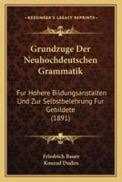 Grundzuge Der Neuhochdeutschen Grammatik