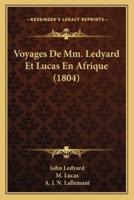 Voyages De Mm. Ledyard Et Lucas En Afrique (1804)