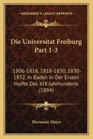 Die Universitat Freiburg Part 1-3