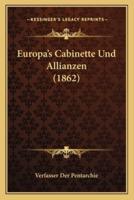 Europa's Cabinette Und Allianzen (1862)