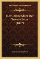 Het Christendom Der Tweede Eeuw (1897)