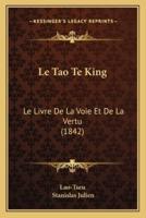 Le Tao Te King