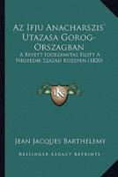 Az Ifju Anacharszis' Utazasa Gorog-Orszagban