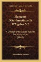Elements D'Arithmetique Et D'Algebre V2