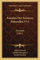 Annales Des Sciences Naturelles V15