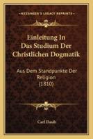 Einleitung In Das Studium Der Christlichen Dogmatik