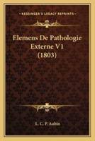 Elemens De Pathologie Externe V1 (1803)