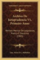 Archivo De Jurisprudencia V1, Primeiro Anno