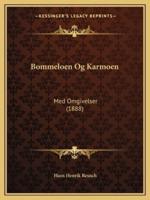 Bommeloen Og Karmoen