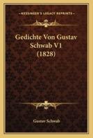 Gedichte Von Gustav Schwab V1 (1828)
