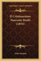 Il Cristianesimo Nascente Studii (1854)