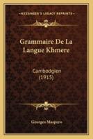 Grammaire De La Langue Khmere
