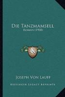 Die Tanzmamsell