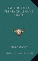 Espiritu De La Prensa Chilena V2 (1847)