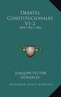Debates Constitucionales V1-2