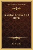 Filozofia I Krytyka V1-2 (1874)