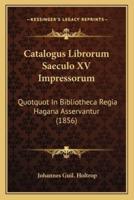 Catalogus Librorum Saeculo XV Impressorum