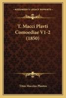 T. Macci Plavti Comoediae V1-2 (1850)