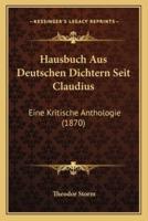 Hausbuch Aus Deutschen Dichtern Seit Claudius