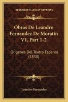 Obras De Leandro Fernandez De Moratin V1, Part 1-2