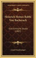 Heinrich Heines Rabbi Von Bacherach